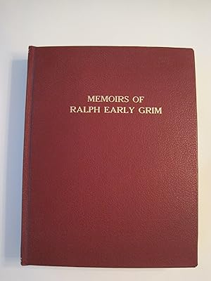 Memoirs of Ralph Early Grim