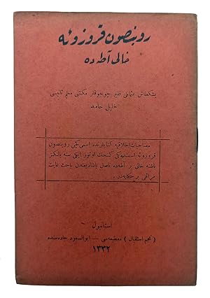 Seller image for Robenson Kruzoe Hali adada. Translated by Halil Hamid (Besiktas Osmanli Fakr ocuklar Mektebi Muallim-i Snsi). for sale by Khalkedon Rare Books, IOBA
