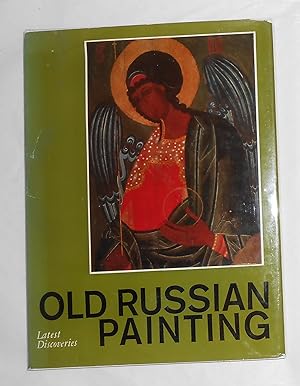 Bild des Verkufers fr Old Russian Painting - Latest Discoveries - Obonezhye Painting 14th - 18th Centuries zum Verkauf von David Bunnett Books