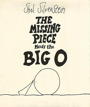 Seller image for THE MISSING PIECE MEETS THE BIG O ** Stated First Edition ** SIGNED by the Author for sale by Richard Vick, Modern First Editions