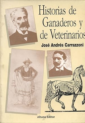 Seller image for HISTORIAS DE GANADEROS Y DE VETERINARIOS for sale by Valentin Peremiansky