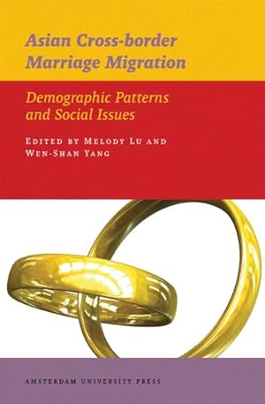 Seller image for Asian Cross-border Marriage Migration : Demographic Patterns and Social Issues for sale by GreatBookPrices
