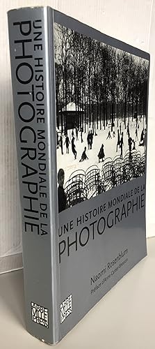 Imagen del vendedor de UNE HISTOIRE MONDIALE DE LA PHOTOGRAPHIE. a la venta por Librairie Thot