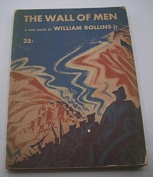 Seller image for The Wall of Men: A Novel for sale by Easy Chair Books
