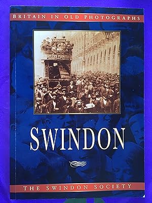 Seller image for Swindon (Britain in Old Photographs) for sale by Windmill Books