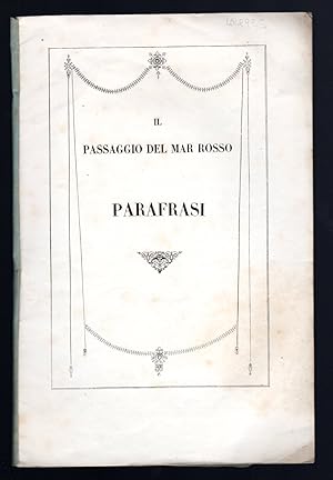 Bild des Verkufers fr Il passaggio del Mar Rosso - Parafrasi del canto di Mos zum Verkauf von Sergio Trippini