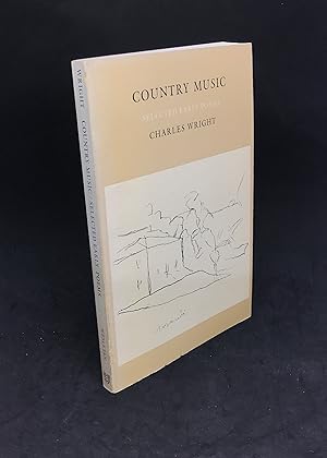 Country Music: Selected Early Poems (Wesleyan Poetry Series) (Signed First Edition)