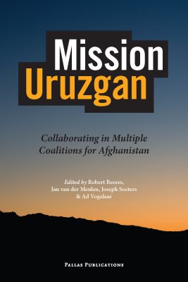 Image du vendeur pour Mission Uruzgan : Collaborating in Multiple Coalitions for Afghanistan mis en vente par GreatBookPrices