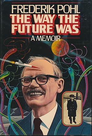 Image du vendeur pour The Way the Future Was : A Memoir mis en vente par DreamHaven Books