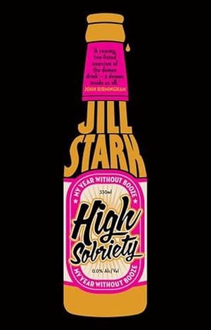 Seller image for High Sobriety (Paperback) for sale by Grand Eagle Retail