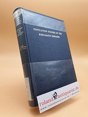 Population studies of the rheumatic diseases : proceedings of the international symposium / The N...