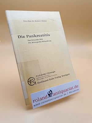 Imagen del vendedor de Die Pankreatitis a la venta por Roland Antiquariat UG haftungsbeschrnkt