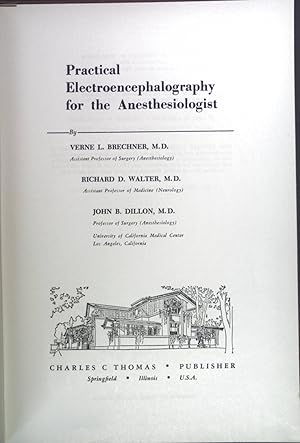 Seller image for Practical Electroencephalography for the Anesthesiologist. for sale by books4less (Versandantiquariat Petra Gros GmbH & Co. KG)