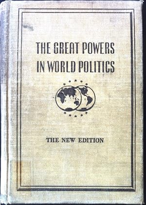 Seller image for The Great Powers in World Politics. International Relations and Economic Nationalism; for sale by books4less (Versandantiquariat Petra Gros GmbH & Co. KG)