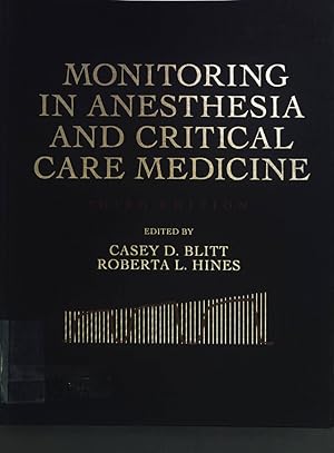 Bild des Verkufers fr Monitoring in Anesthesia and Critical Care Medicine. zum Verkauf von books4less (Versandantiquariat Petra Gros GmbH & Co. KG)