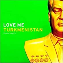 Seller image for Love me Turkmenistan for sale by primatexxt Buchversand