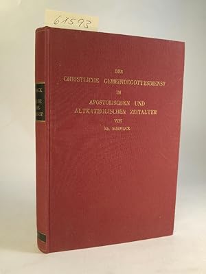 Immagine del venditore per Der christliche Gemeindegottesdienst im apostolischen und altkatholischen Zeitalter Nachdruck der Ausgabe von 1854, bei Blsing in Erlangen venduto da ANTIQUARIAT Franke BRUDDENBOOKS