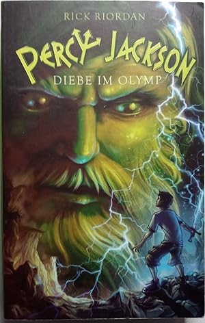 Percy Jackson - Diebe im Olymp (Percy Jackson 1): Der erste Band der Bestsellerserie!