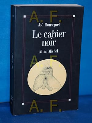 Seller image for Le Cahier noir for sale by Antiquarische Fundgrube e.U.