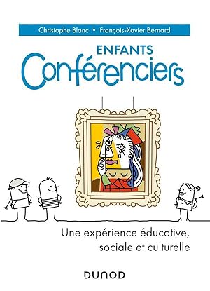 enfants conférenciers ; une expérience éducative, sociale et culturelle