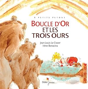 Seller image for Boucle d'or et les trois ours for sale by Chapitre.com : livres et presse ancienne