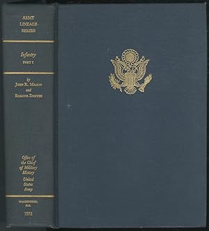 Image du vendeur pour Infantry Part I: Regular Army mis en vente par Between the Covers-Rare Books, Inc. ABAA