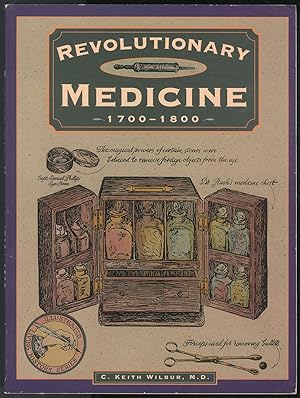 Bild des Verkufers fr Revolutionary Medicine, 1700-1800 zum Verkauf von Between the Covers-Rare Books, Inc. ABAA