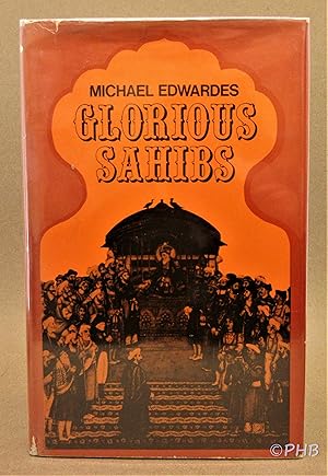 Glorious Sahibs: The Romantic as Empire-builder, 1799-1838