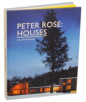 Image du vendeur pour Peter Rose: Houses mis en vente par Jeff Hirsch Books, ABAA