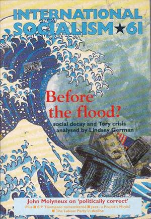 Imagen del vendedor de International Socialism 61: Before The Flood, Winter 1993, Issue 61 a la venta por Goulds Book Arcade, Sydney