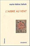 Seller image for L'arbre Au Vent for sale by RECYCLIVRE
