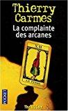 Bild des Verkufers fr La Complainte Des Arcanes : Deuxime Chant : Savoirs zum Verkauf von RECYCLIVRE