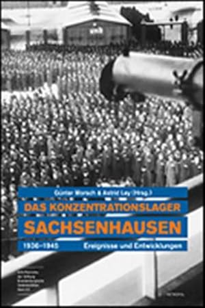 Seller image for Sachsenhausen Concentration Camp 1936-1945 : Events and Developments for sale by AHA-BUCH GmbH