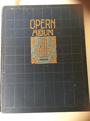 Opern Album. Eine Sammlung von 15 Potpourris aus den beliebtesten Opern zusammengestellt für Pian...