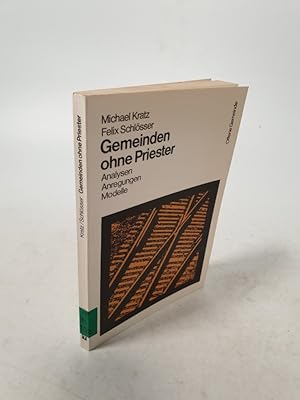 Seller image for Gemeinden ohne Priester. Analysen. Anregungen. Modelle. for sale by Antiquariat Bookfarm