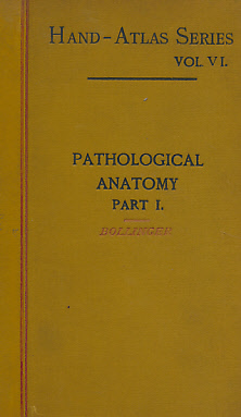 Image du vendeur pour Atlas and Essentials of Pathological Anatomy. Volume I. Circulatory, Respiratory, and Digestive Aopparatus, Including the Liver, Bile Ducts, and Pancreas mis en vente par Barter Books Ltd