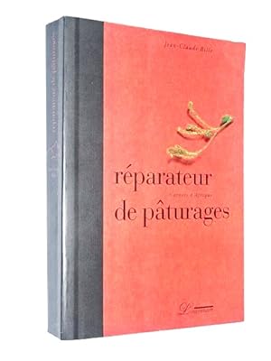 Bild des Verkufers fr Rparateur de pturages : carnets d'Afrique zum Verkauf von Librairie Douin