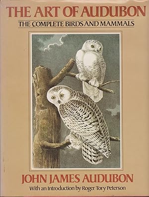 Imagen del vendedor de The Art of Audubon - The Complete Birds and Mammals a la venta por timkcbooks (Member of Booksellers Association)