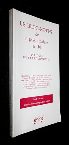 Bild des Verkufers fr Le Bloc-notes de la psychanalyse n10 : Politique dans la Psychanalyse. Freud. Rank - Extraits d'une correspondance indite (1991) zum Verkauf von Abraxas-libris