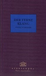 Programmbuch Franz Schreker DER FERNE KLANG : Premiere 21 Oktober 2001 Spielzeit 2002 / 2002 Prog...