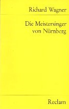 Bild des Verkufers fr Die Meistersinger von Nrnberg: Vollstndiges Textbuch zum Verkauf von Auf Buchfhlung