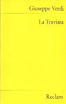 La Traviata: Oper in drei Aufzügen