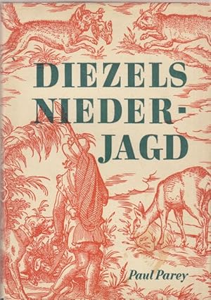 Imagen del vendedor de Diezels Niederjagd. Herausgegeben von Dr. habil Detlev Mller-Using. a la venta por Altstadt Antiquariat Goslar