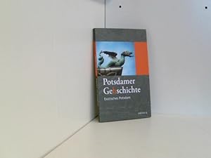 Bild des Verkufers fr Potsdamer Ge(h)schichte 04. Exotisches Potsdam (Potsdamer Geschichte) zum Verkauf von Book Broker