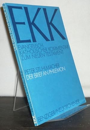 Bild des Verkufers fr Der Brief an Philemon. Von Peter Stuhlmacher. (= EKK. Evangelisch-Katholischer Kommentar zum Neuen Testament, Band 18). zum Verkauf von Antiquariat Kretzer