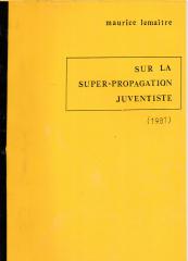 Sur la super-propagation juventiste. Documents lettristes No.62. Février 1988