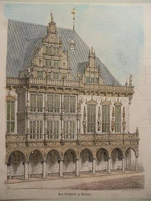 kolorierter Holzstich Das Rathaus zu Bremen