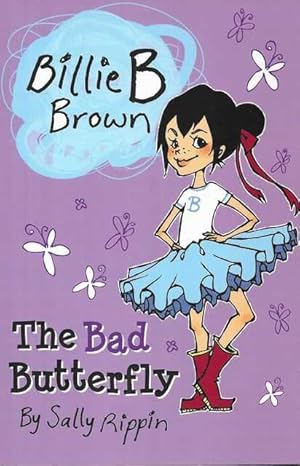 Billie B Brown: The Bad Butterfly