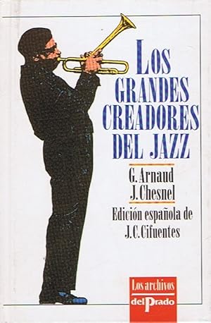 Seller image for LOS GRANDES CREADORES DEL JAZZ for sale by Librera Torren de Rueda