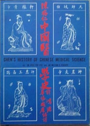 Image du vendeur pour Chen's History of Chinese Medical Science mis en vente par SEATE BOOKS